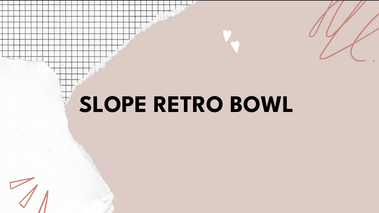 Retro Bowl Unblocked 76