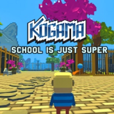 Kogama: School Is Just Super