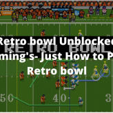 Retro Bowl College Unblocked Games