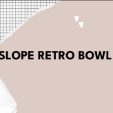 Retro Bowl Unblocked Slope Games
